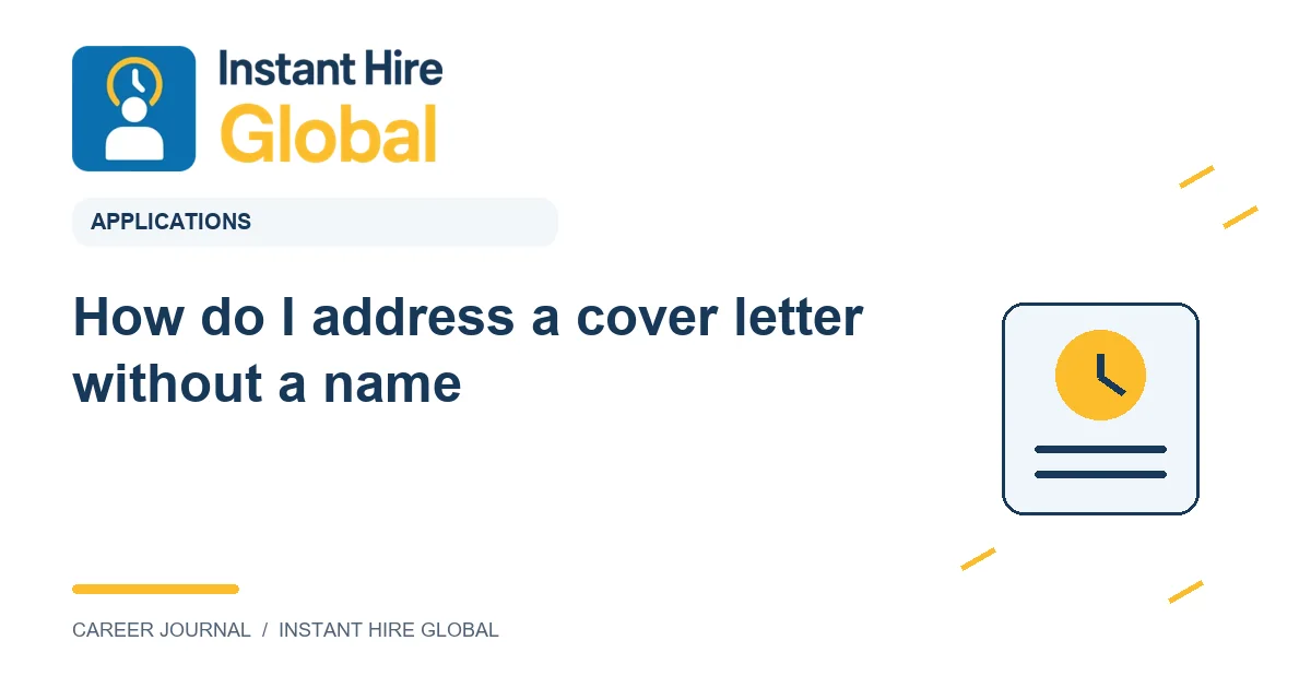 How do I address a cover letter without a name?