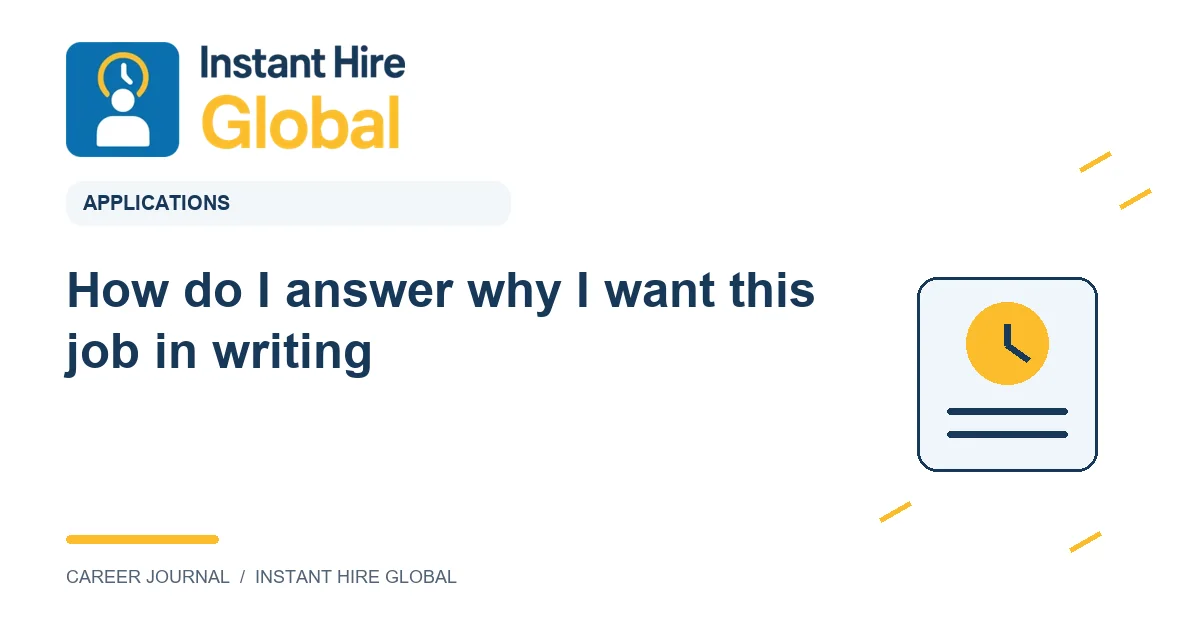 How do I answer why I want this job in writing?