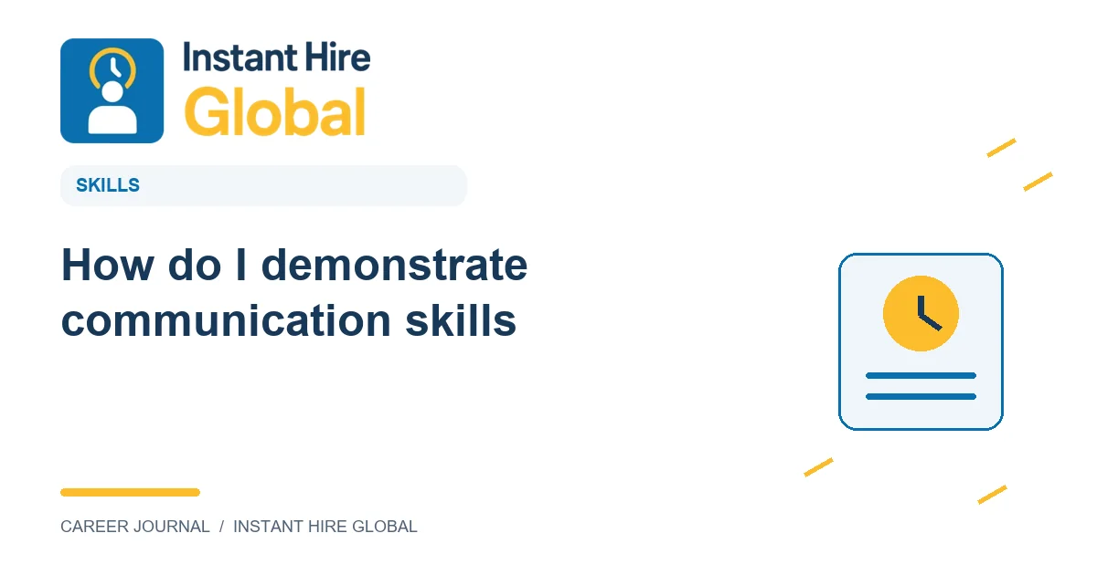 How do I demonstrate communication skills?