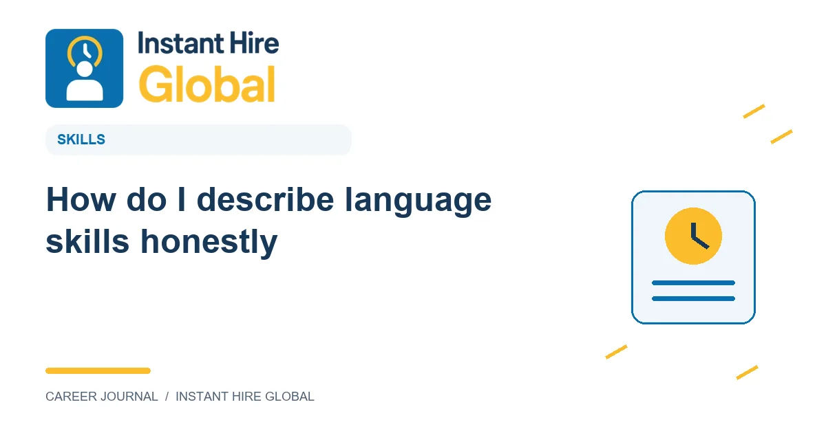 How do I describe language skills honestly?