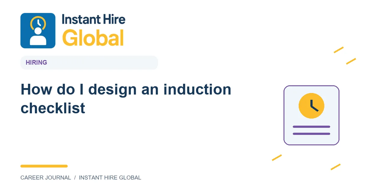 How do I design an induction checklist?
