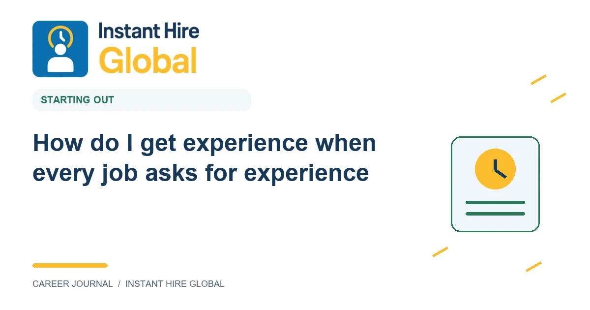How do I get experience when every job asks for experience?
