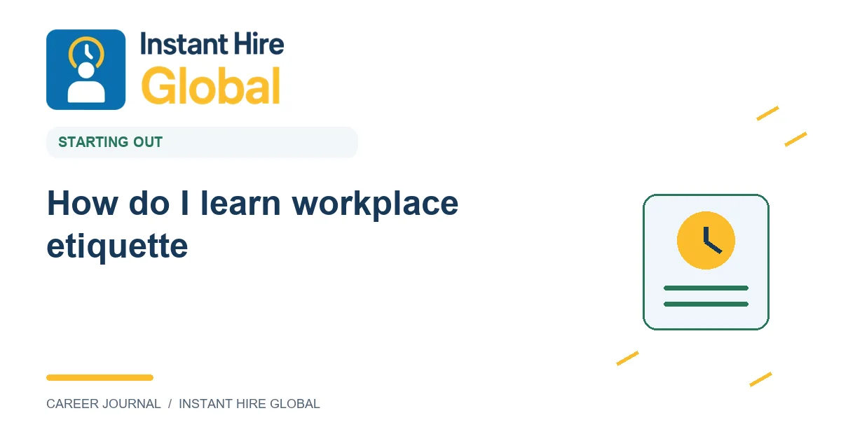 How do I learn workplace etiquette?