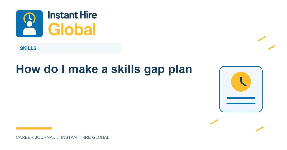 How do I make a skills gap plan?