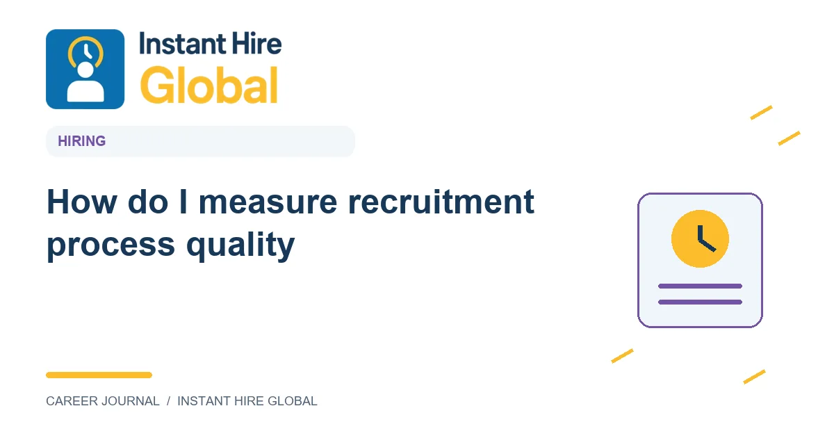 How do I measure recruitment process quality?