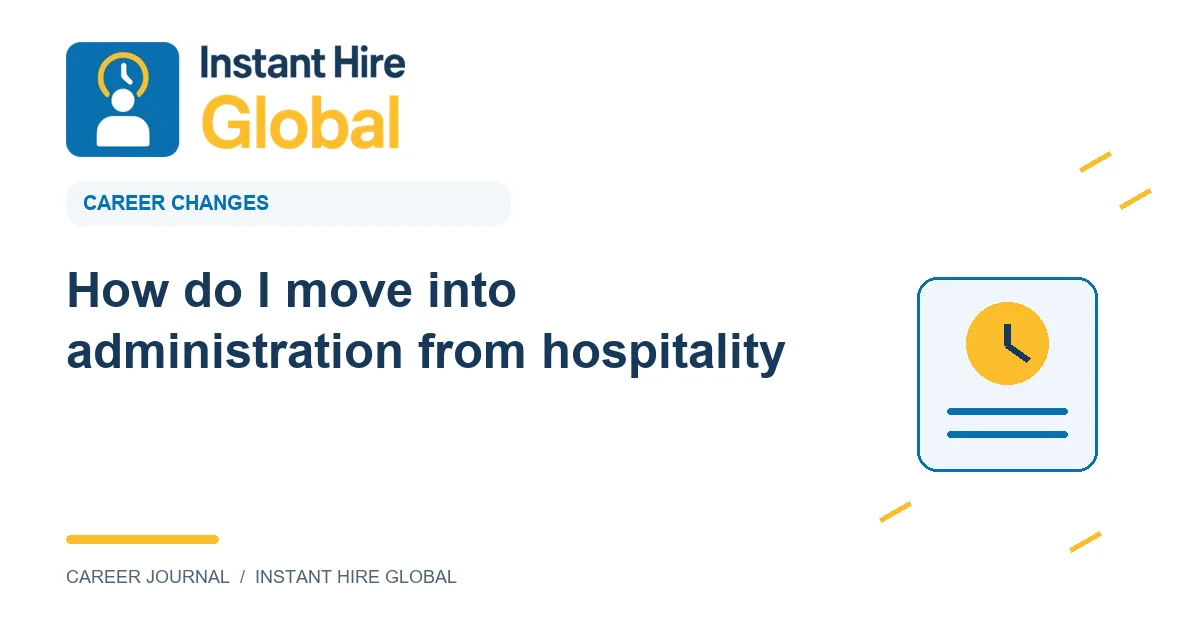 How do I move into administration from hospitality?