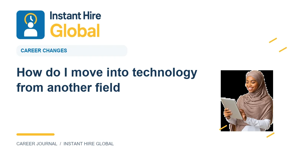 How do I move into technology from another field?