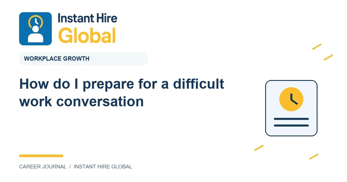 How do I prepare for a difficult work conversation?