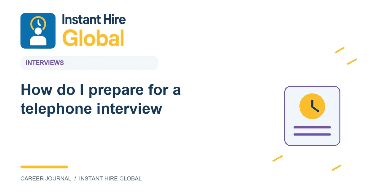 How do I prepare for a telephone interview?