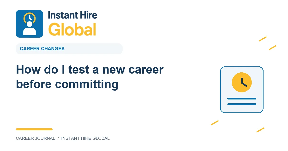 How do I test a new career before committing?