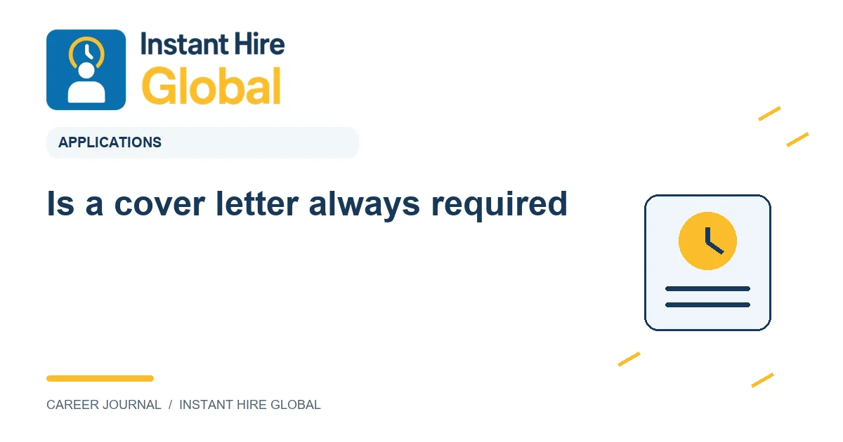 Is a cover letter always required?