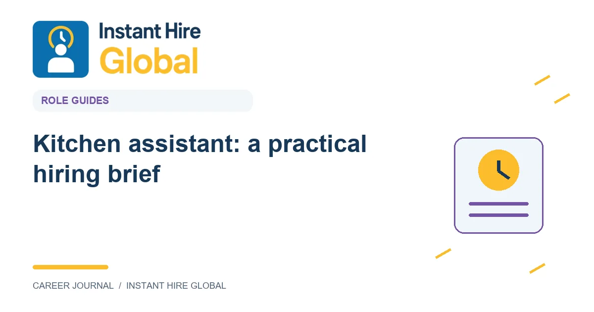 Kitchen assistant: a practical hiring brief