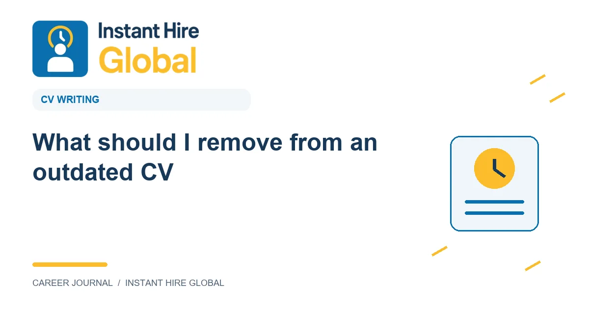 What should I remove from an outdated CV?
